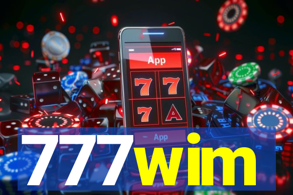 777wim