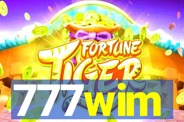 777wim