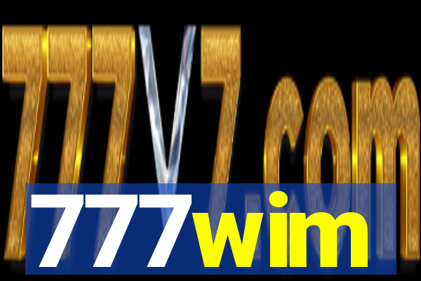 777wim