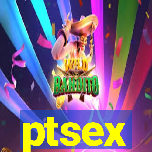 ptsex