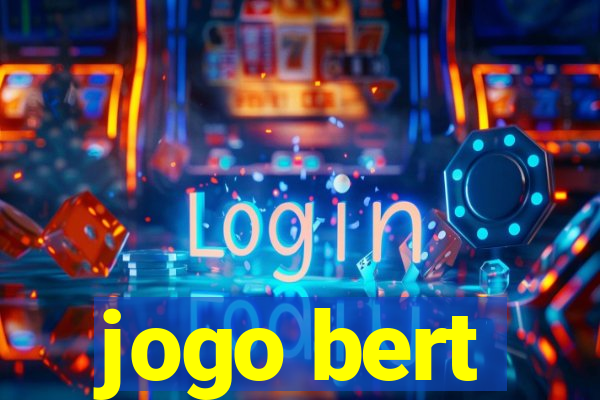 jogo bert