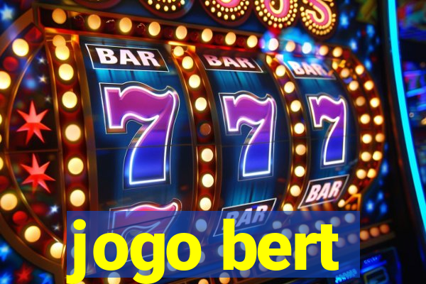 jogo bert