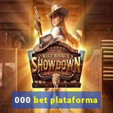 000 bet plataforma