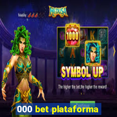 000 bet plataforma