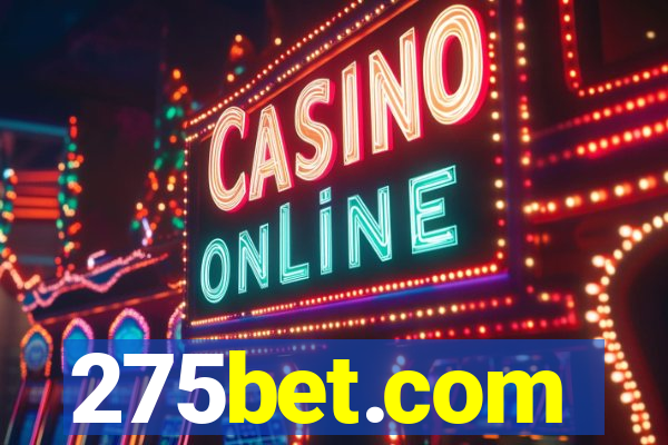 275bet.com