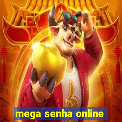 mega senha online