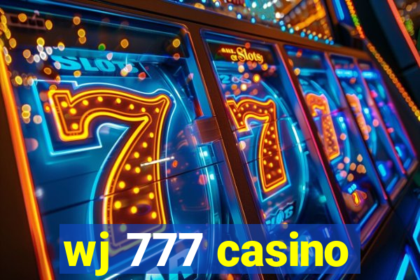 wj 777 casino