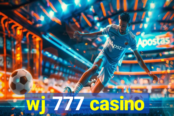 wj 777 casino