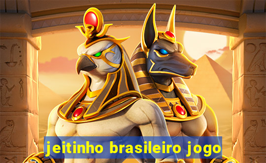 jeitinho brasileiro jogo