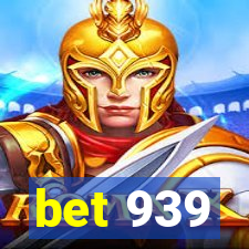 bet 939