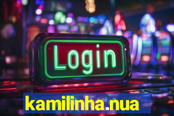 kamilinha.nua