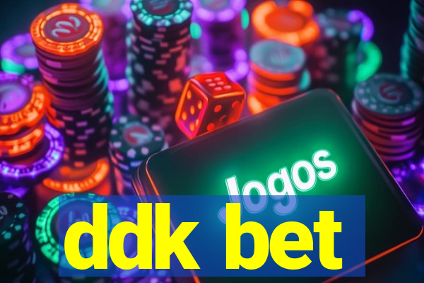 ddk bet