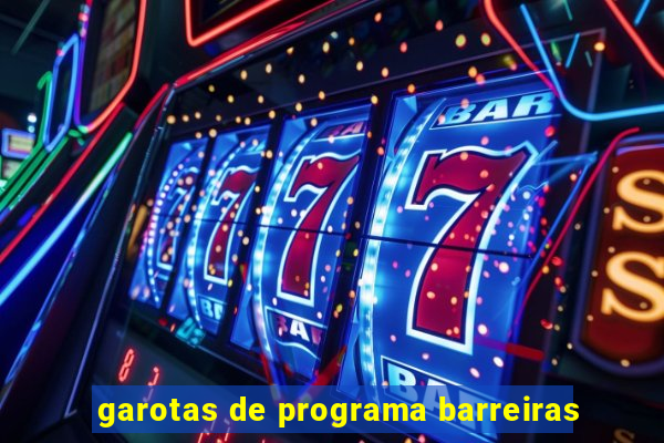 garotas de programa barreiras