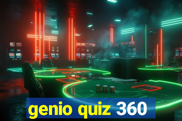 genio quiz 360