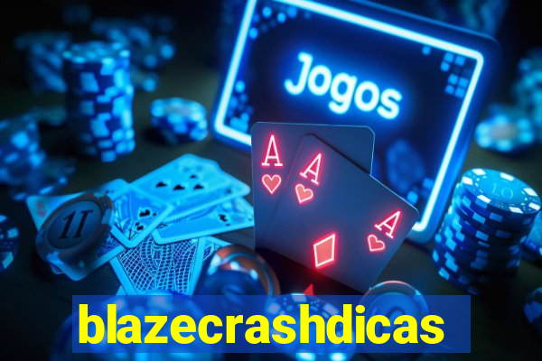 blazecrashdicas