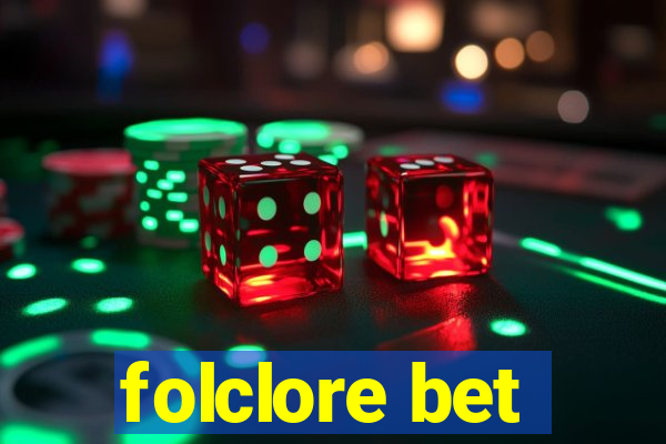 folclore bet