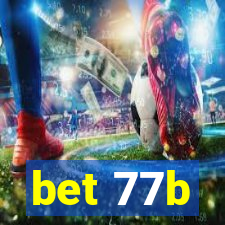 bet 77b