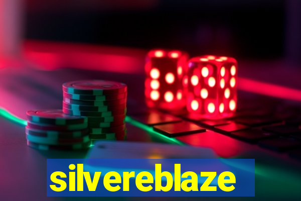 silvereblaze