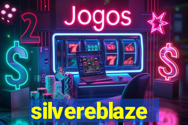 silvereblaze