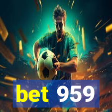 bet 959