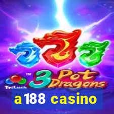 a188 casino