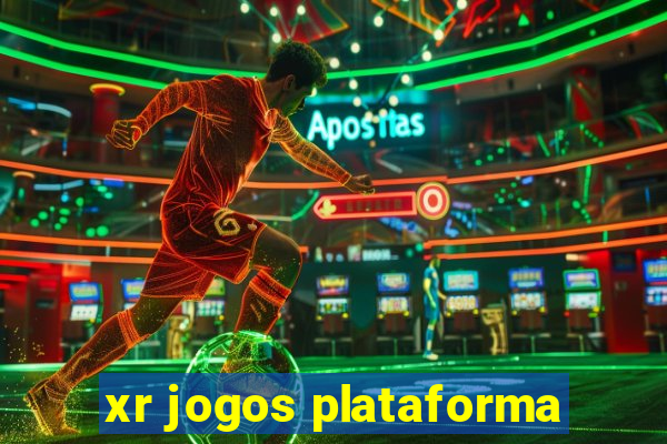 xr jogos plataforma