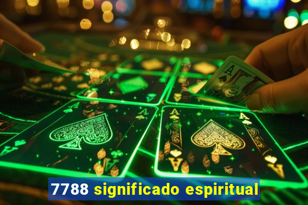 7788 significado espiritual