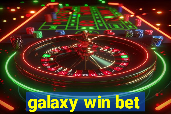 galaxy win bet