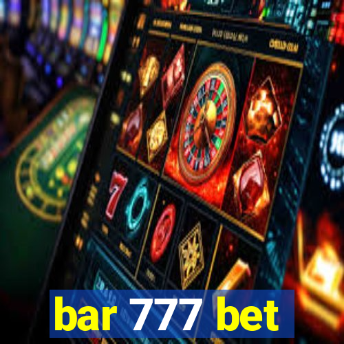 bar 777 bet