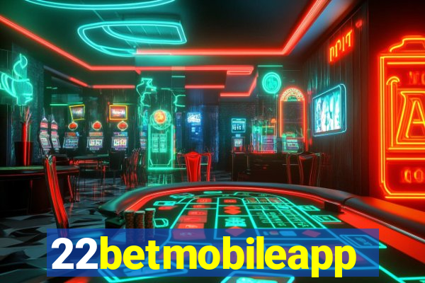 22betmobileapp