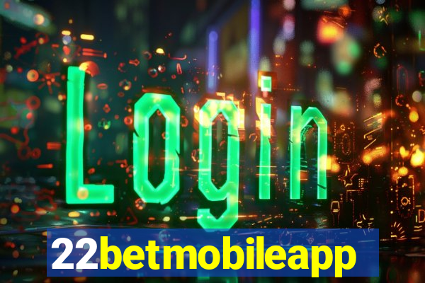 22betmobileapp