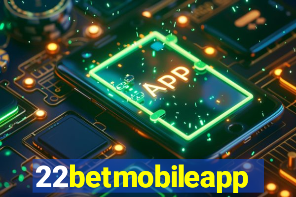 22betmobileapp