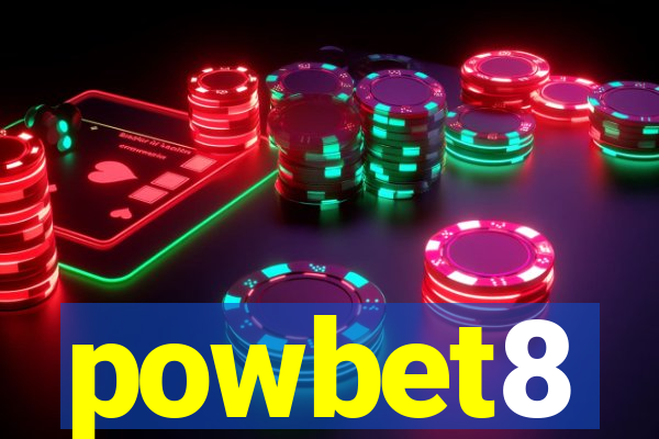 powbet8