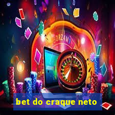 bet do craque neto