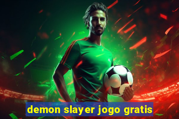 demon slayer jogo gratis