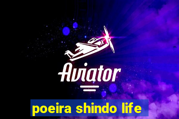 poeira shindo life