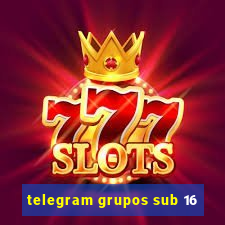 telegram grupos sub 16