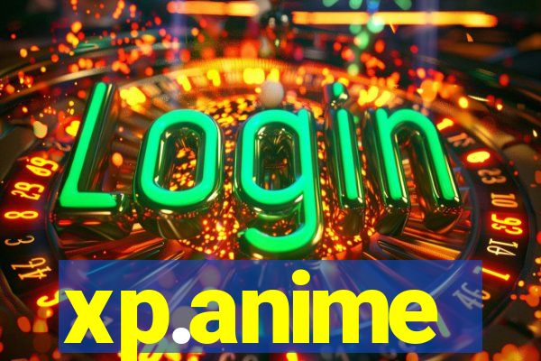 xp.anime