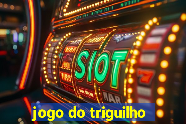 jogo do triguilho