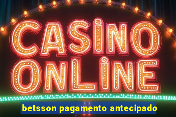 betsson pagamento antecipado