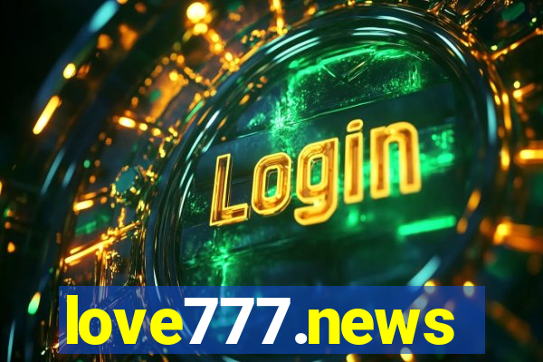 love777.news