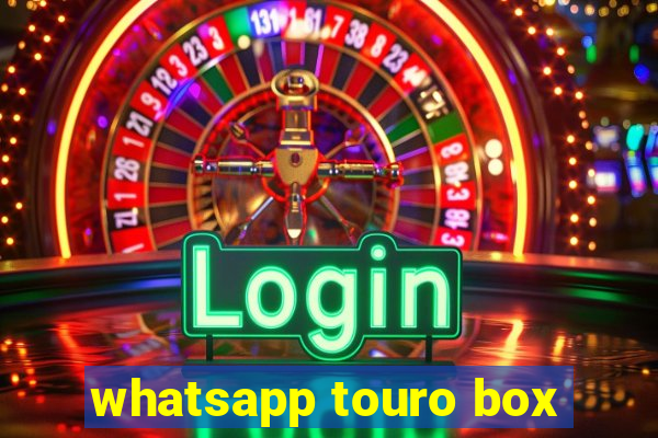 whatsapp touro box