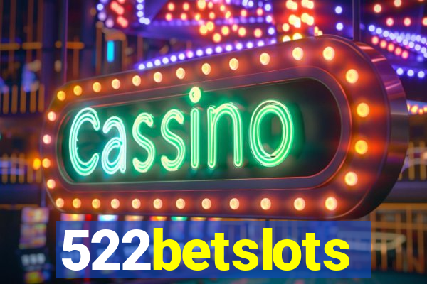 522betslots