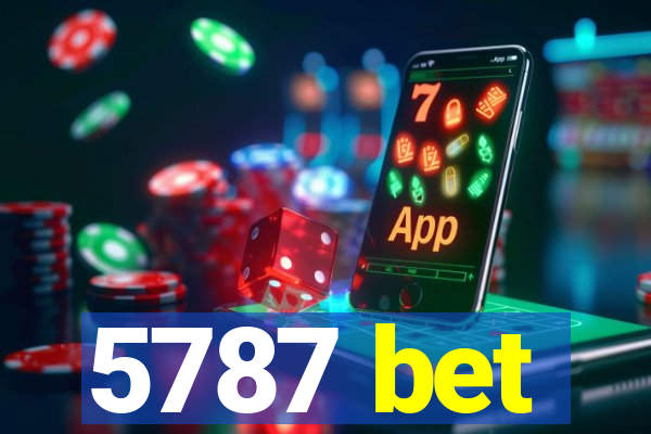 5787 bet