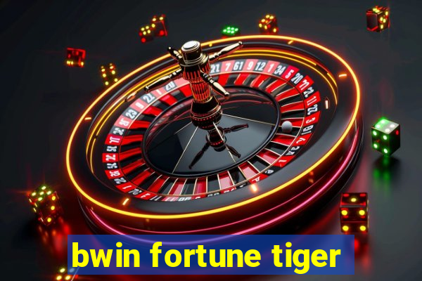 bwin fortune tiger