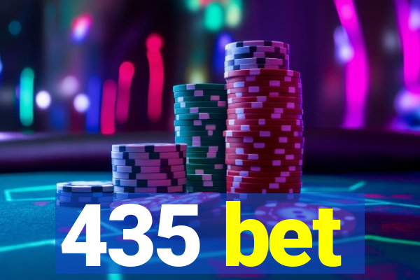 435 bet