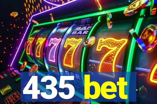 435 bet