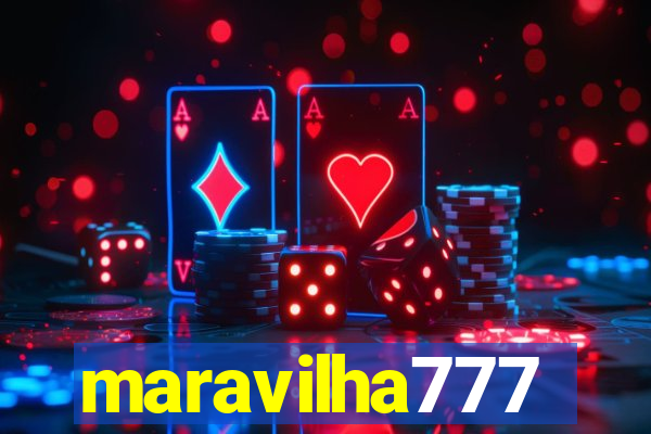 maravilha777