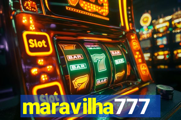 maravilha777