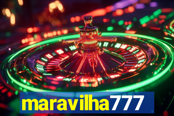 maravilha777